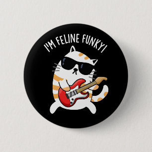 Ik ben Feline Funky Funny Cat Pun Dark BG Ronde Button 5,7 Cm