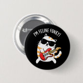 Ik ben Feline Funky Funny Cat Pun Dark BG Ronde Button 5,7 Cm (Voorkant /achterkant)