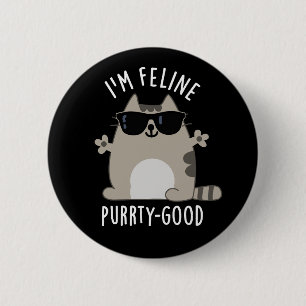 Ik ben Feline Gesponnen-ty Good Funny Cat Pun Dark Ronde Button 5,7 Cm