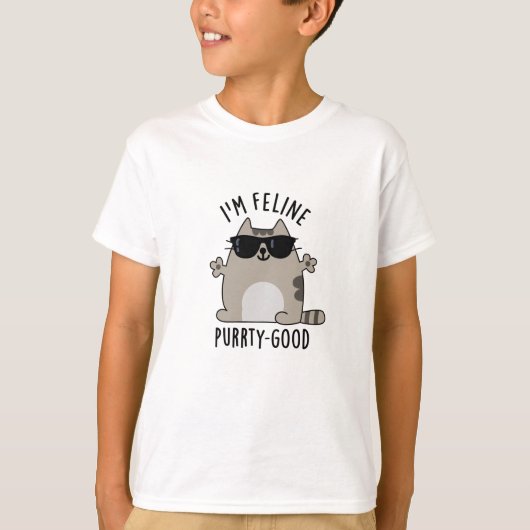 Ik ben Feline Gesponnen-ty Good Funny Cat Pun T-shirt (Voorkant)