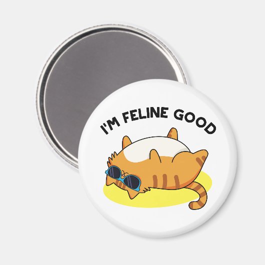 Ik ben Feline Good Funny Fat Cat Pun Magneet (Voorkant / Achterkant)