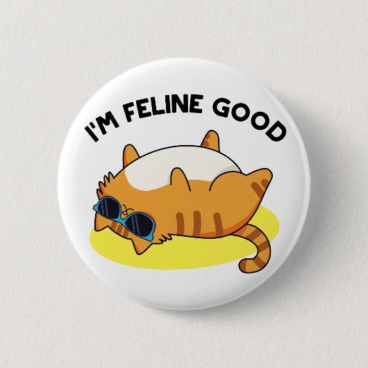 Ik ben Feline Good Funny Fat Cat Pun Ronde Button 5,7 Cm (Voorkant)