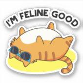 Ik ben Feline Good Funny Fat Cat Pun Sticker (Voorkant)