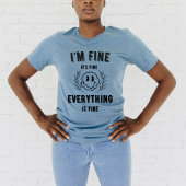 Ik ben Fijn Grappig T-shirt voor vrouwen