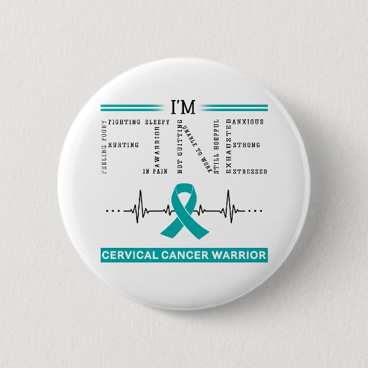 Ik ben Fijne Cervical Cancer Warrior Ronde Button 5,7 Cm (Voorkant)