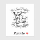 Ik ben financieel adviseur om tijd te besparen sticker (Vel)