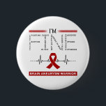 Ik ben Fine Brain Aneurysm Warrior Ronde Button 5,7 Cm<br><div class="desc">Ik ben Fine Brain Aneurysm Warrior Support Brain Aneurysm Awareness Gifts</div>