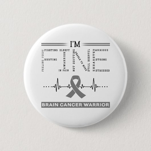 Ik ben Fine Brain Cancer Warrior Ronde Button 5,7 Cm (Voorkant)