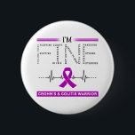 Ik ben Fine Crohn en Colitis Warrior Ronde Button 5,7 Cm<br><div class="desc">Ik ben Fine Crohn en Colitis Warrior Support Crohn en Colitis Awareness Gifts</div>