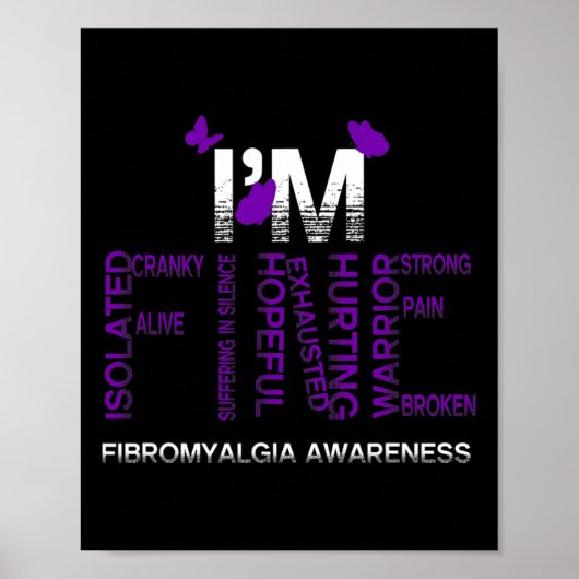 Ik ben Fine Fibromyalgia Warrior Fibro Awareness P Poster (Voorkant)