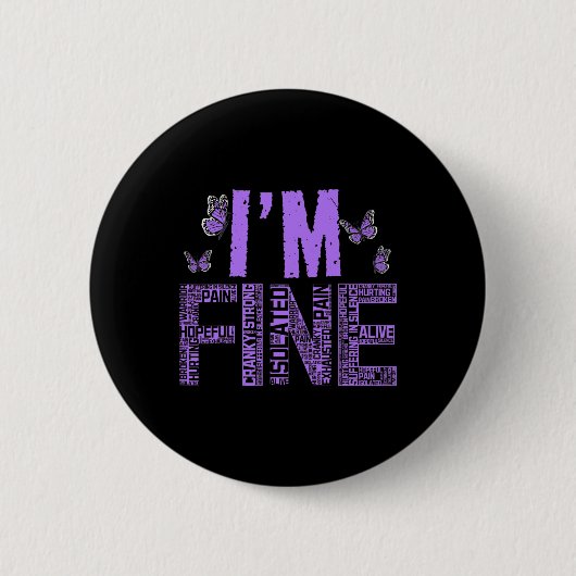 Ik ben Fine Fibromyalgia Warrior Fibro Awareness P Ronde Button 5,7 Cm (Voorkant)
