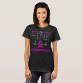 Ik ben Fine Fibromyalgia Warrior T-shirt (Voorkant volledig)