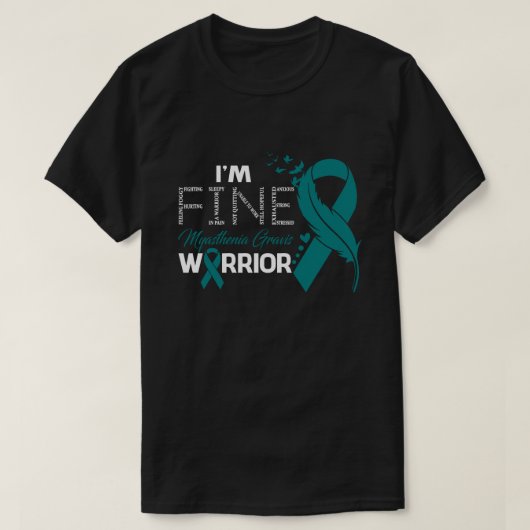 Ik ben Fine Myasthenia Gravis Warrior Awareness Fe T-shirt (Design voorkant)