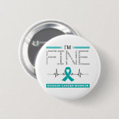 Ik ben Fine Ovarian Cancer Warrior Ronde Button 5,7 Cm (Voorkant /achterkant)