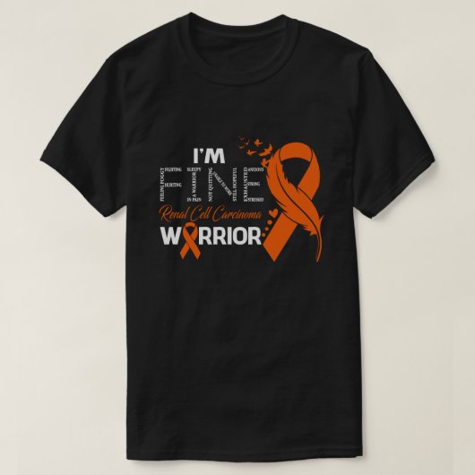 Ik ben Fine Renal Cell Carcinoma Warrior Awareness T-shirt (Design voorkant)