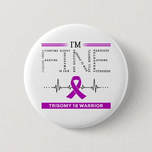 Ik ben Fine Trisomy 18 Warrior Ronde Button 5,7 Cm (Voorkant)
