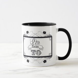 Ik ben fixin aan de Kop van de Koffie/van de Thee