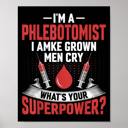 Ik ben flebotomist en ik laat gekweekte Mannen fle Poster (Voorkant)