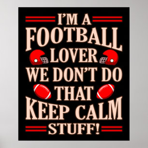Ik ben Football Lover Footballer Player Coach Poster