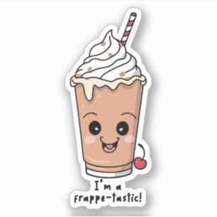 Ik ben Frappe-tastic   Frappe met slagroom Sticker