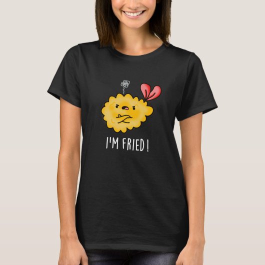 Ik ben Fried Funny Tempura Sushi Pun Dark BG T-shirt (Voorkant)