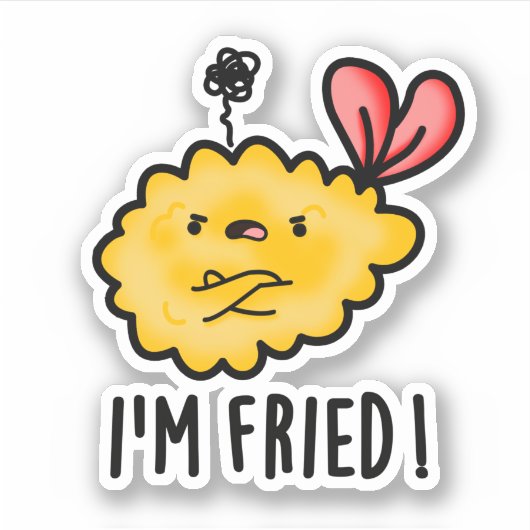 Ik ben Fried Funny Tempura Sushi Pun Sticker (Voorkant)
