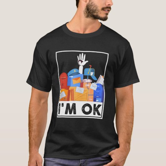 Ik ben Funny Postal Worker 2 T-shirt (Voorkant)