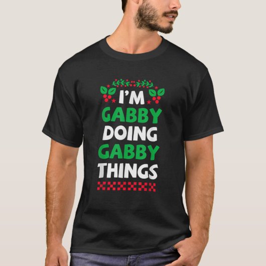 Ik ben Gabby aan het doen Gabby Things Kerstmis Vo T-shirt (Voorkant)