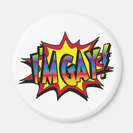 Ik ben Gay Burst Magneet (Voorkant)