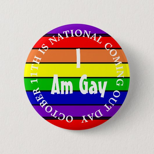 Ik ben Gay, National Komend Day Ronde Button 5,7 Cm (Voorkant)