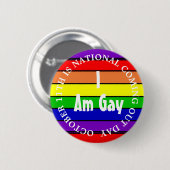 Ik ben Gay, National Komend Day Ronde Button 5,7 Cm (Voorkant /achterkant)