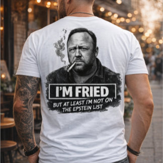 Ik ben gebakken maar niet op de lijst van Epstein T-shirt
