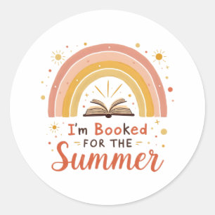 Ik ben geboekt voor de zomer - Grappig leescitaat Ronde Sticker