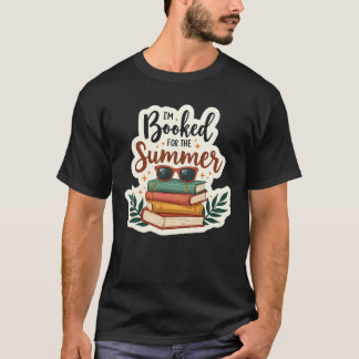 Ik ben geboekt voor de zomer - Grappig leescitaat T-shirt