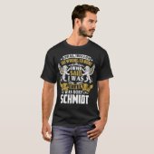 Ik ben geboren in de familienaam SCHMIDT T-shirt (Voorkant volledig)