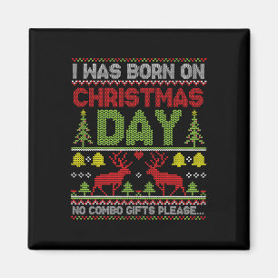 Ik ben geboren op eerste kerstdag geen combo Cadea Magneet