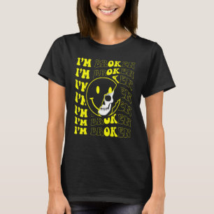 Ik ben gebroken Onzichtbare ziekte Verward Lach Ik T-shirt