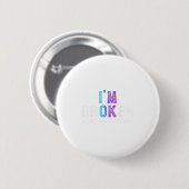 Ik ben gebroken Preventie zelfmoord bewustzijn Men Ronde Button 5,7 Cm (Voorkant /achterkant)