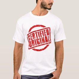 Ik ben gecertificeerd origineel T-Shirt