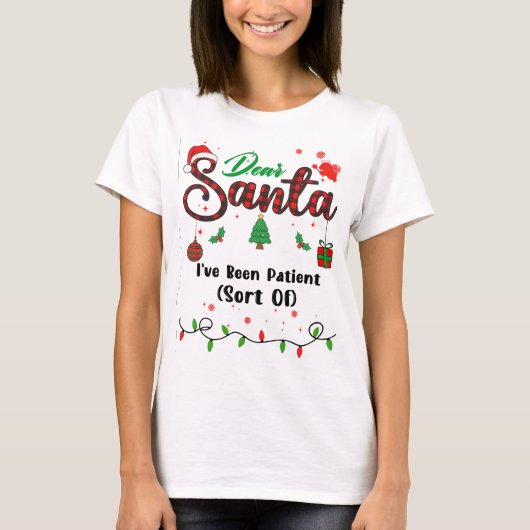 Ik ben geduldig geweest in het matchen van kerst l t-shirt (Voorkant)