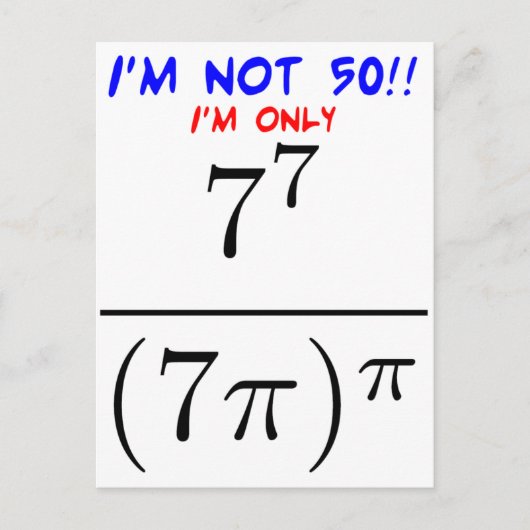 Ik ben geen 50! briefkaart (Voorkant)