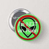 Ik ben GEEN Alien Ronde Button 5,7 Cm (Voorkant /achterkant)