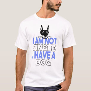 ik ben geen alleenstaande ik heb een hond voor je t-shirt