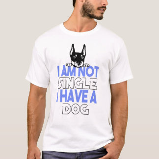 ik ben geen alleenstaande ik heb een hond voor je t-shirt