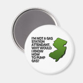 Ik ben geen bediende van een benzinestation. Waaro Magneet (Voorkant / Achterkant)