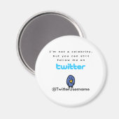 Ik ben geen beroemdheid...Volg me op Twitter Magneet (Voorkant / Achterkant)
