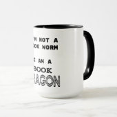 Ik ben geen boekenworm. Ik ben een boekendraak. Mok (Voorkant rechts)