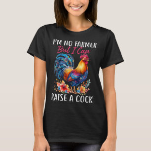 Ik ben geen boer, maar ik kan een kip grootbrengen t-shirt