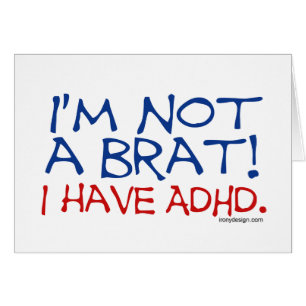 Ik ben geen Brat. Ik heb ADHD
