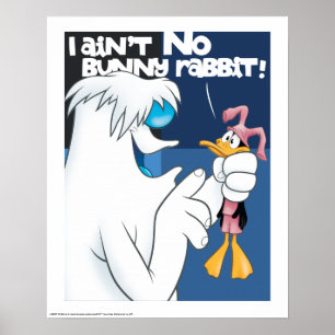 "Ik ben geen Bunny Rabbit" Hugo & DAFFY DUCK™ Poster